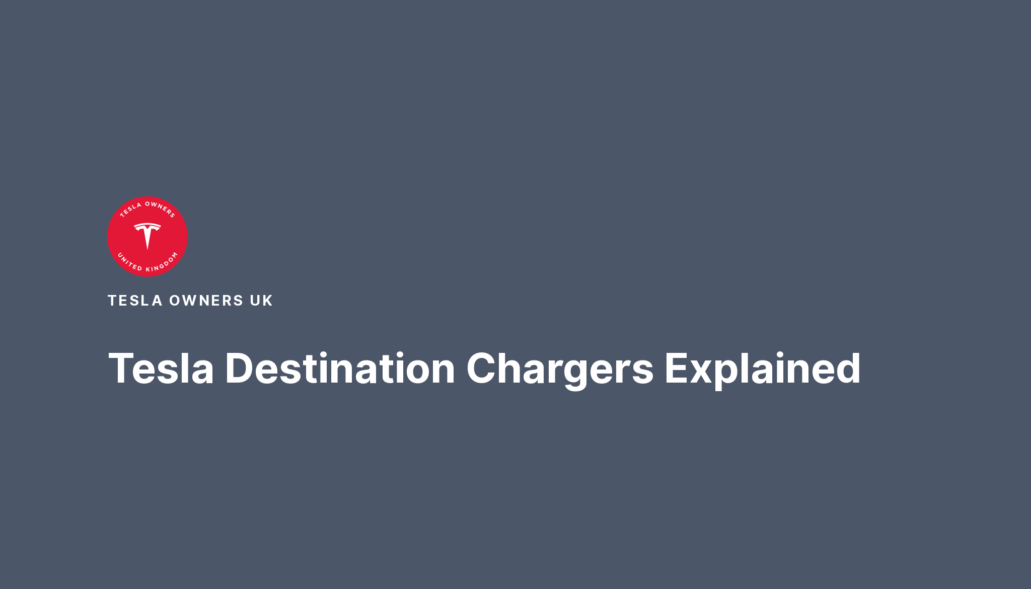 Tesla Destination Chargers Explained Tesla Owners UK